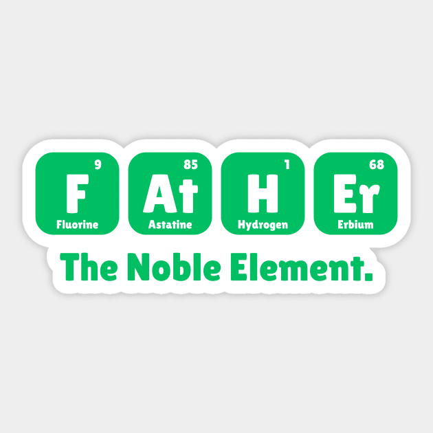 Father The Noble Element Sticker by The WYLD Tribe